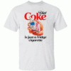 Diet Coke Is Just A Fridge Cigarette Shirt