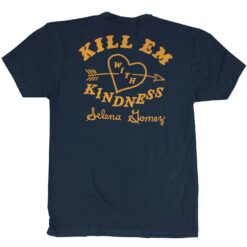 Selena Gomez S. Gomez Kill Em With Kindness T-shirt